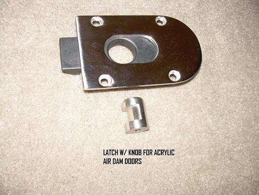 LATCH W/ KNOB FOR ACRYLIC AIR DAM DOORS