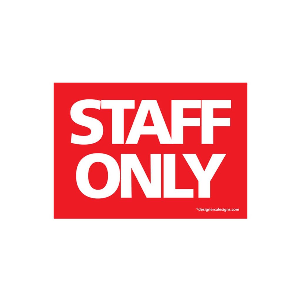Shop for Shops Sign "staff only" A5 landscape 210 W x 148 mm H(T5131RDWH)