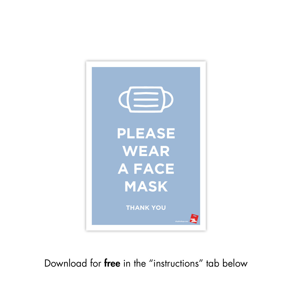 Shop for Shops COVID 19 DOWNLOADABLE POSTER 12 - PLEASE WEAR A FACE MASK (COVID12)