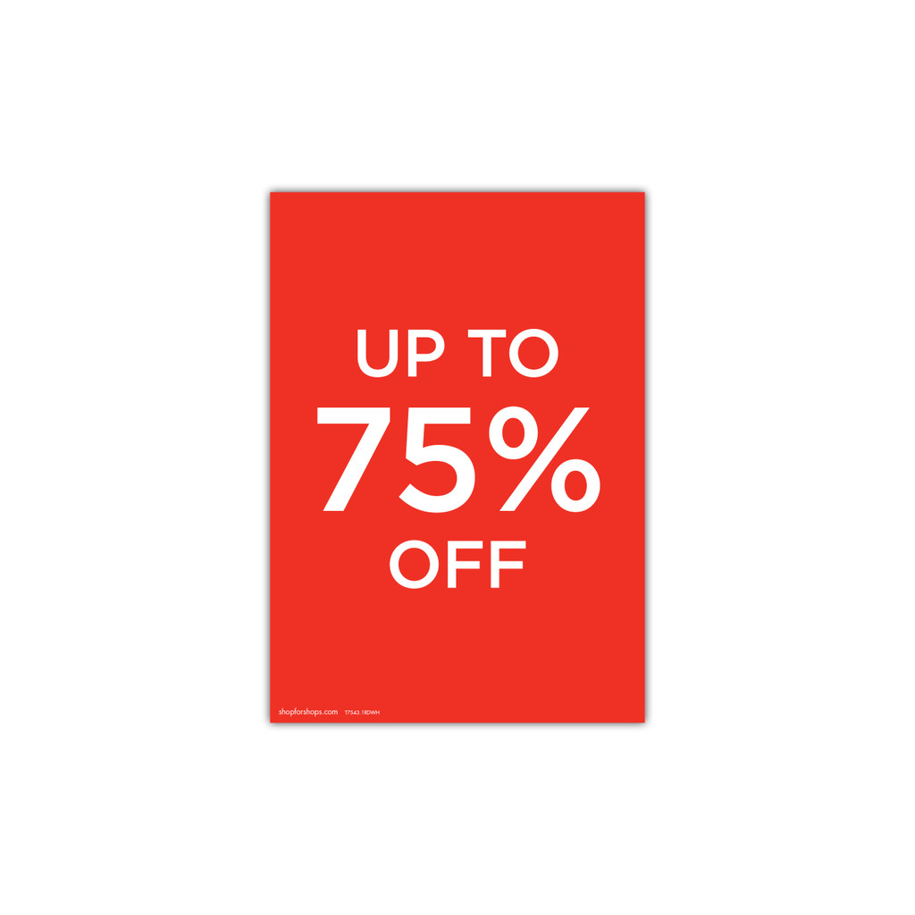 Shop for Shops A4 portrait double sided sign card "up to 75% off" (pack of 5) 210 W x 297 mm H(T7543.1RDWH)