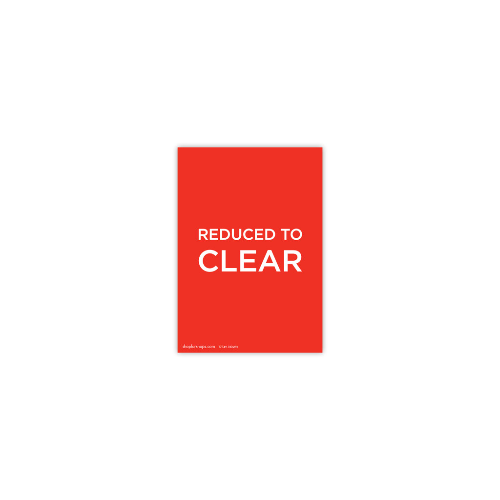 Shop for Shops A5 portrait double sided sign card "REDUCED TO CLEAR" (pack of 5) 148 W x 210 mm H(T7749.1RDWH)