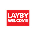 Shop for Shops Sign "layby welcome" A5 landscape 210 W x 148 mm H(T5129RDWH)