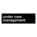 Shop for Shops Poster "under new management" Landscape 1000 W x 297mm H(T4844BKWH)