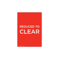 A4 portrait double sided sign "REDUCED TO CLEAR" (pack of 5) (T7549.1RDWH)