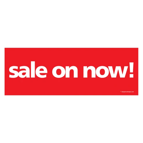 Outdoor pvc banner with ropes "sale on now!"  2400 W x 865 mm H(T3370RDWH)