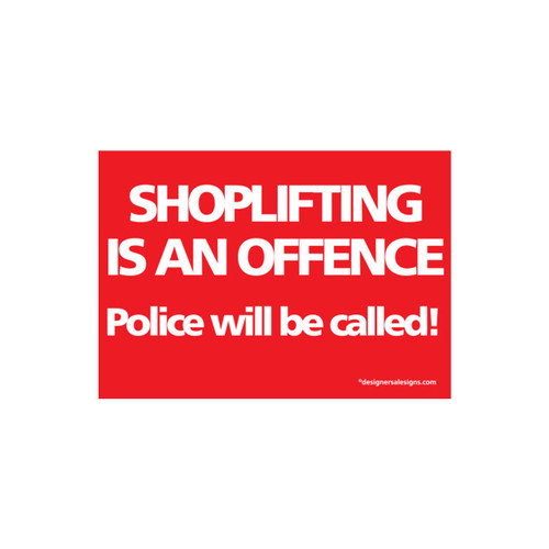 Sign "shoplifting is an ..." A5 landscape  210 W x 148 mm H(T5135RDWH)