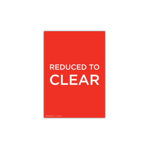 A4 portrait double sided sign card "REDUCED TO CLEAR" (pack of 5) 210 W x 297 mm H(T7549.1RDWH)