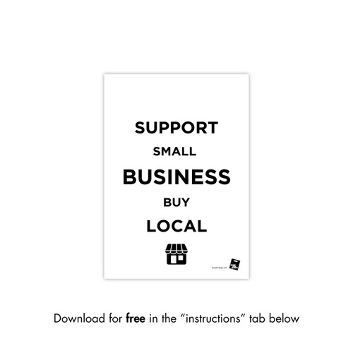 Shop for Shops COVID 19 DOWNLOADABLE POSTER 8 - WE SUPPORT SMALL BUSINESS 2 (COVID8)