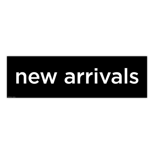 Shop for Shops Poster "new arrivals" Landscape 1000 W x 297mm H(T4804.1BKWH)