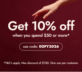Get 10% off when you spend $50 or more, use code EOFY2026