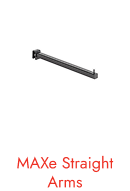MAXe Straight Arms
