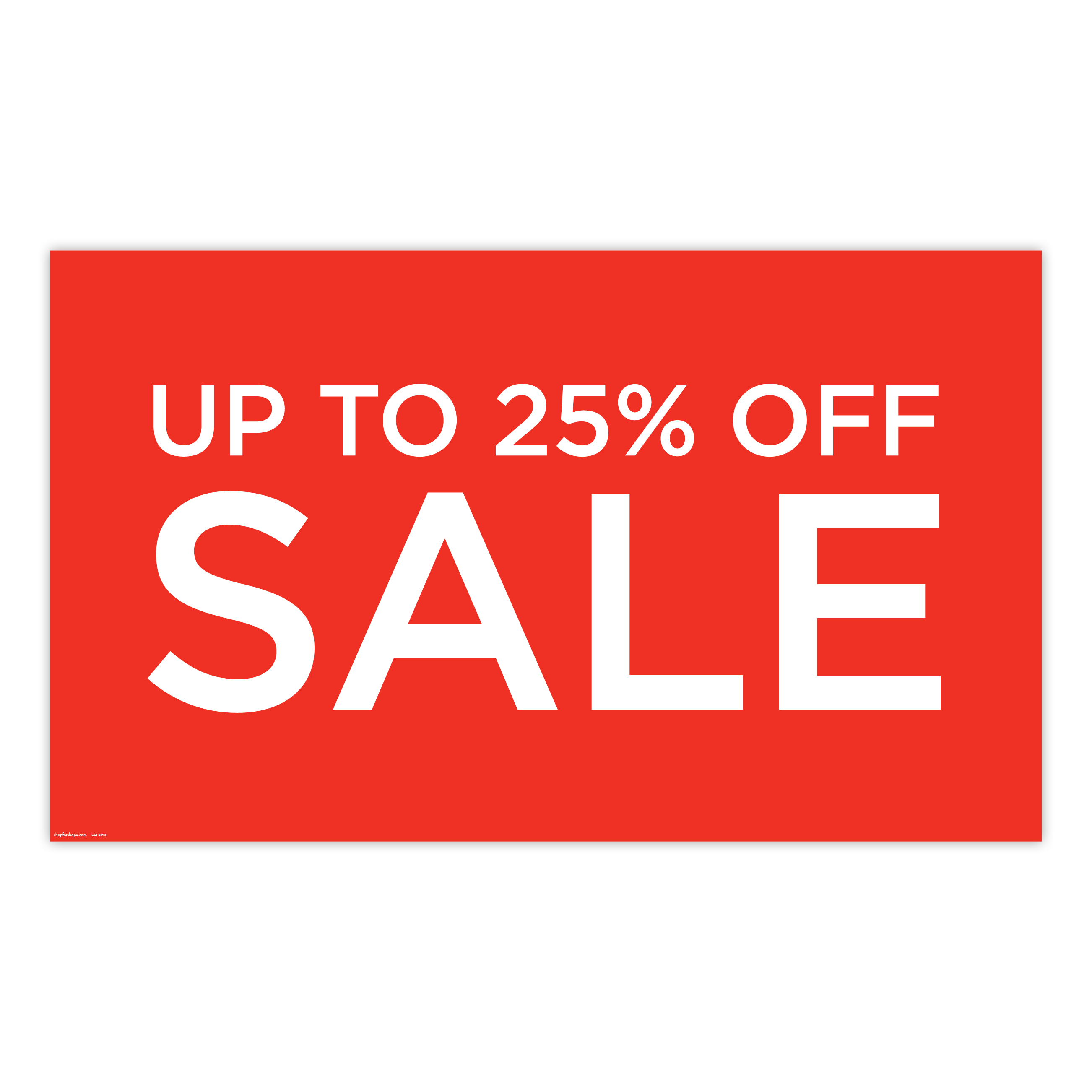 Shop for Shops Poster "UP TO 25% OFF SALE" 1000 W x 594 mm H(T4441RDWH)