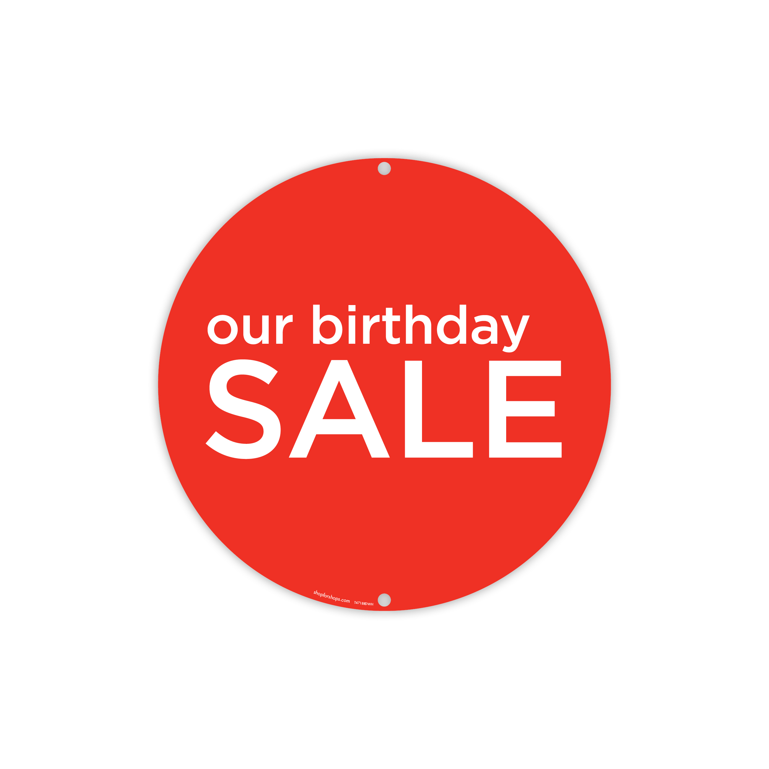 Shop for Shops Round double sided poster "our birthday SALE" Double Sided 400mm DIA(T4718RDWH)