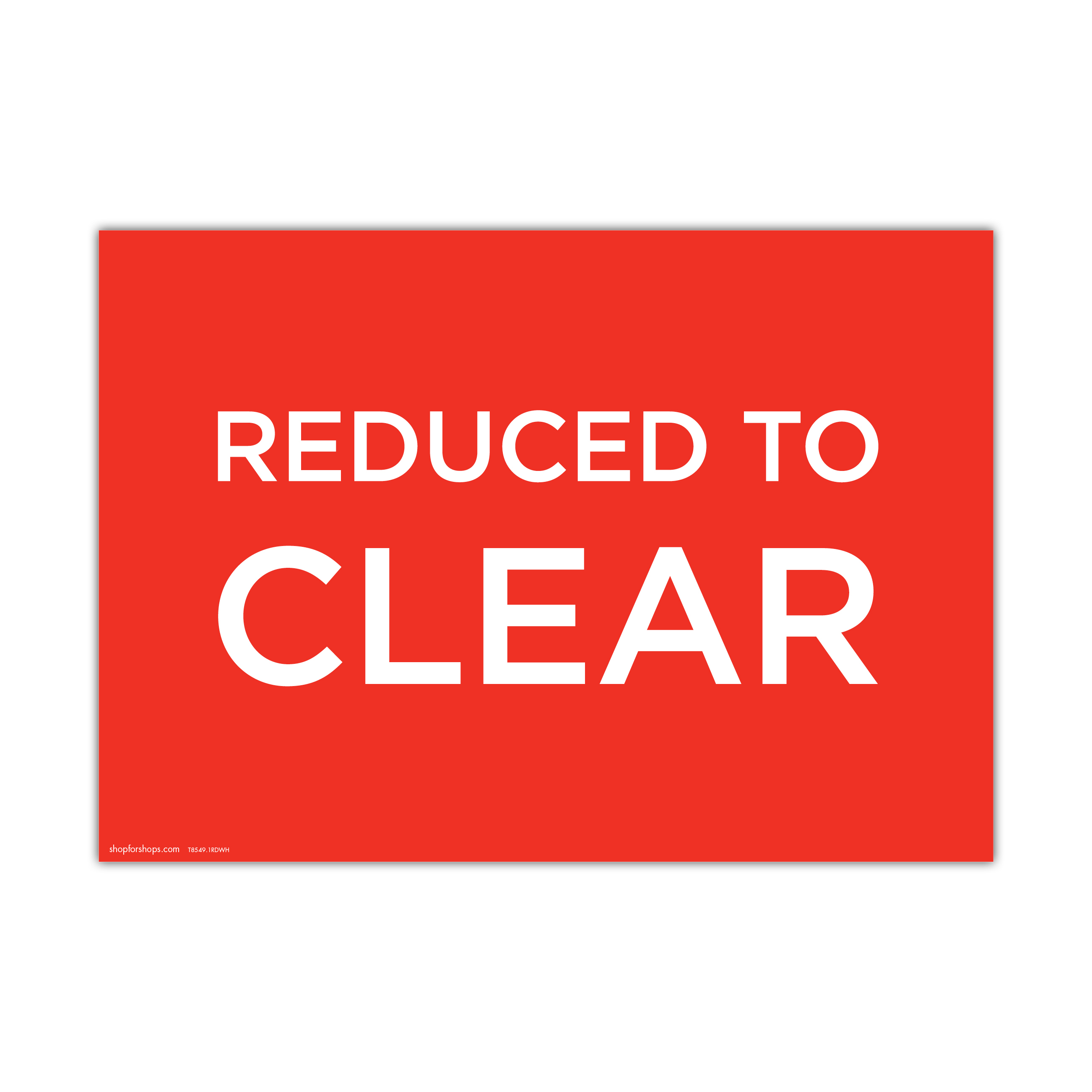 Shop for Shops A3 landscape double sided sign card "REDUCED TO CLEAR" 420 W x 297 mm H(T8549.1RDWH)