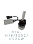 VYPR LED V16 SERIES H16, 5202, PS24W BULBS