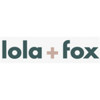 Lola + Fox