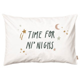 Time For Ni' Nighs Pillowcase by Lola + Fox