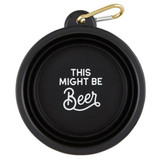 Might Be Beer Collapsible Pet Bowl by Santa Barbara Design Studio