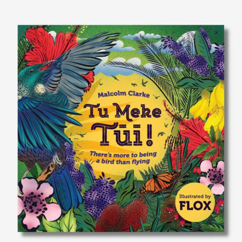 Tu Meke Tūī English Paperback by Little Love Publishing