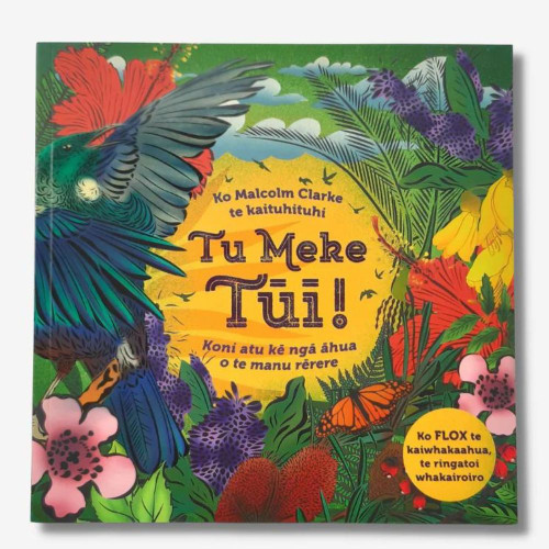 Tu Meke Tūī Te Reo Paperback by Little Love Publishing