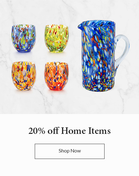 20% off Home Items - SHOP NOW