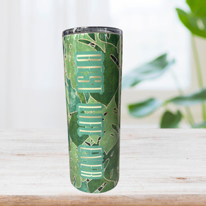 Best Life Ever Monstera Tumbler Best Life Ever Monstera Tumbler