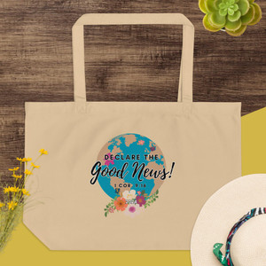 Declare the Good News! Large Natural organic tote bag