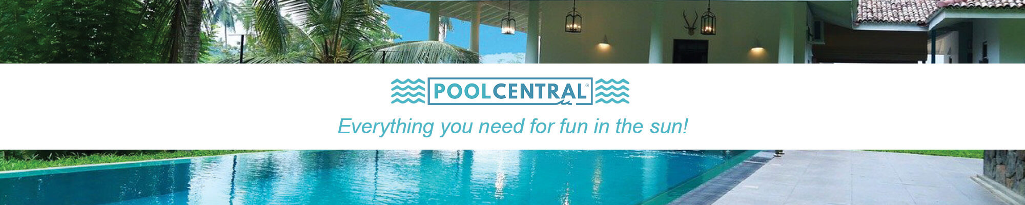 Pool Central® - Everything you need for fun in the sun!