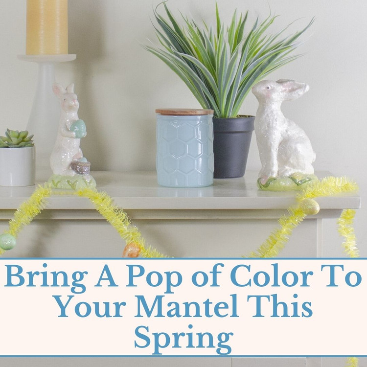 Bring A Pop of Color To Your Mantel This Spring