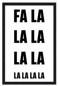 FA LA LA LA 17.5" x 23.5" Framed Christmas Wall Decor Art Print Sign Poster in a Black Wooden Frame with UV Acrylic and Hangers