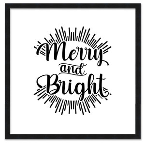 Merry and Bright 15.5" x 15.5" Framed Christmas Wall Decor Art Print Sign Poster in a Black Wooden Frame with UV Acrylic and Hangers