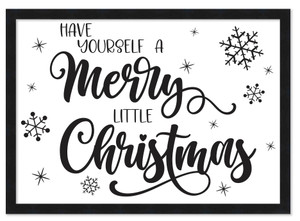 Have Yourself a Merry Little Christmas 14.5" x 19.5" Framed Christmas Wall Decor  Sign Poster in a Black Wooden Frame with UV Acrylic and Hangers