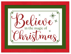 Red and Green Believe in the Magic of Christmas 12.5" x 16.5" Framed Christmas Wall Decor  Sign Poster in a Natural Wooden Frame with UV Acrylic