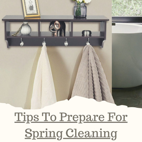 6 Tips To Prepare For Spring Cleaning