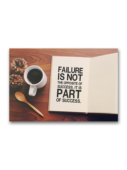 Failure, Part Of Success Poster -Image by Shutterstock, Size - SS00797549UNSPP7300L