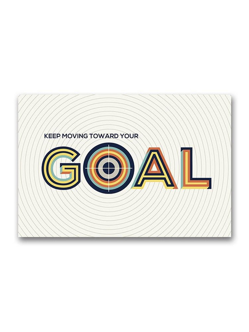 Goal Inspirational Quote Poster -Image by Shutterstock, Size