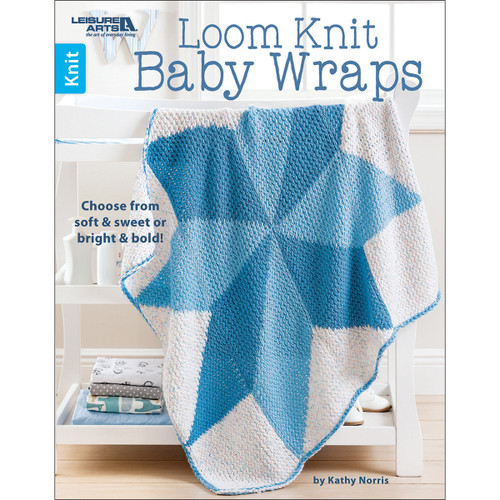 Leisure Arts-Loom Knit Baby Wraps