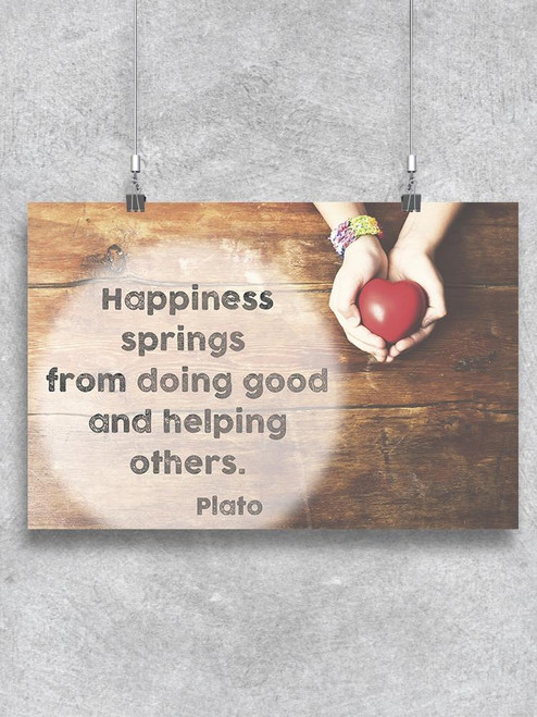 Happiness Springs For Doing Good Poster -Image by Shutterstock