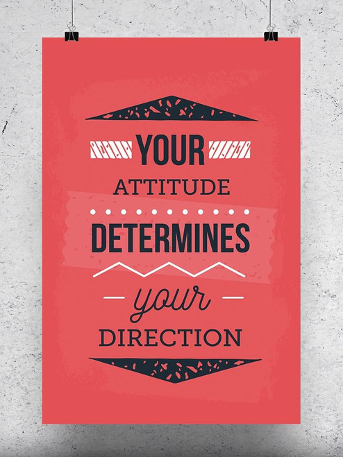 Attitude Determines Direction Poster -Image by Shutterstock