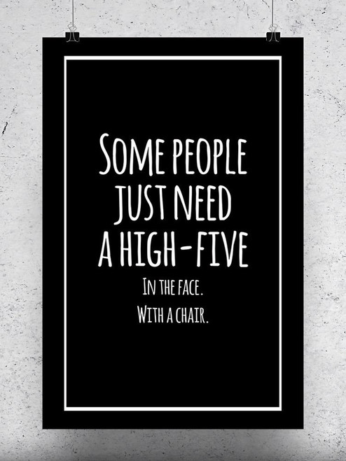 People Just Need A High-five Poster -Image by Shutterstock
