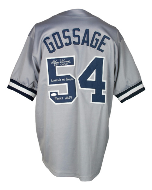 Goose Gossage New York Signed Baseball Jersey HOF F*** Liberals & Trump Insc JSA