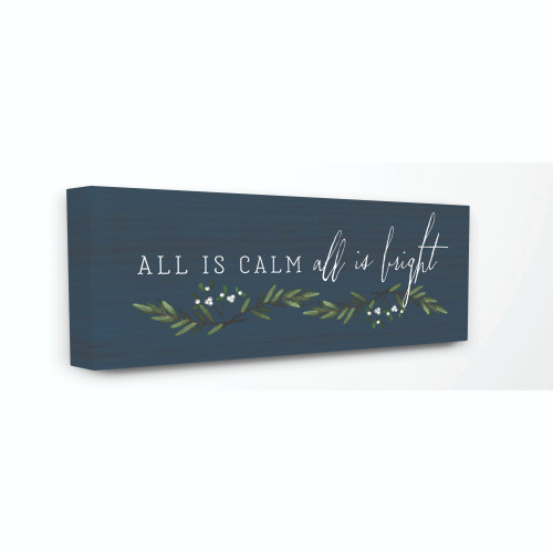 Blue and White All is Calm Christmas Stretched Canvas Wall Art Decor 10" x 24"