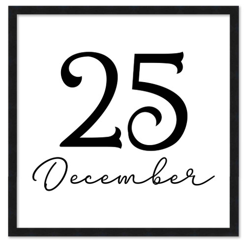 December 25th 15.5" x 15.5" Framed Christmas Wall Decor Art Print Sign Poster in a Black Wooden Frame with UV Acrylic and Hangers