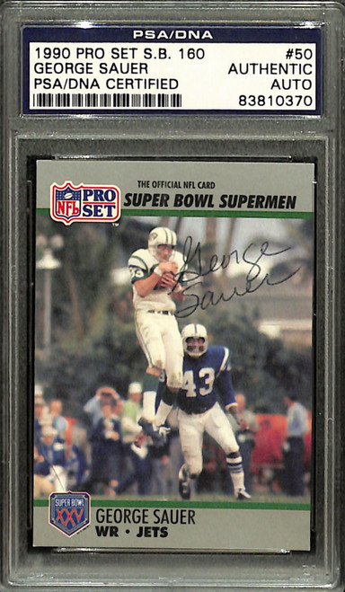 George Sauer Signed 1990 Pro Set S.B. 160 #50 New York Jets Card PSA/DNA