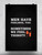 Sometimes We Feel Thirsty Poster -Image by Shutterstock