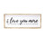 32" White "I love you more" Rectangular Oversized Wall Art