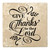 Set of 4 Beige and Black "GIVE Thanks to the Lord" Square Coasters 4"