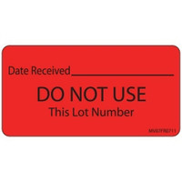 Pre-Printed / Write On Label MedVision® Advisory Label Red Paper DATE RECEIVED_______/DO NOT USE This Lot Number Black Quality Control Label 1-1/2 X 2-15/16 Inch  (1/EA)