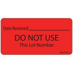 Pre-Printed / Write On Label MedVision® Advisory Label Red Paper DATE RECEIVED_______/DO NOT USE This Lot Number Black Quality Control Label 1-1/2 X 2-15/16 Inch  (1/EA)