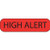 Pre-Printed Label MedVision® Warning Label Red Paper High Alert Black Alert Label 3/8 X 1-7/16 Inch  (1/RL)